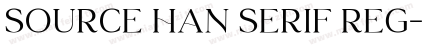 source han serif reg字体转换